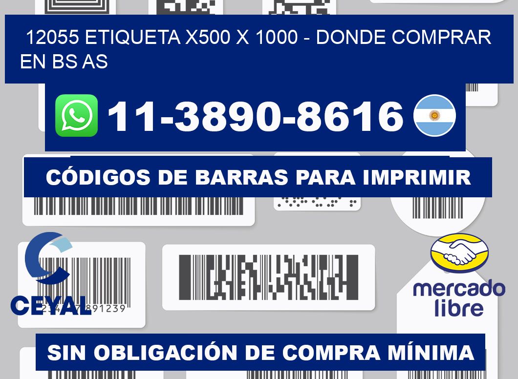 12055 etiqueta x500 x 1000 - Donde Comprar en bs as