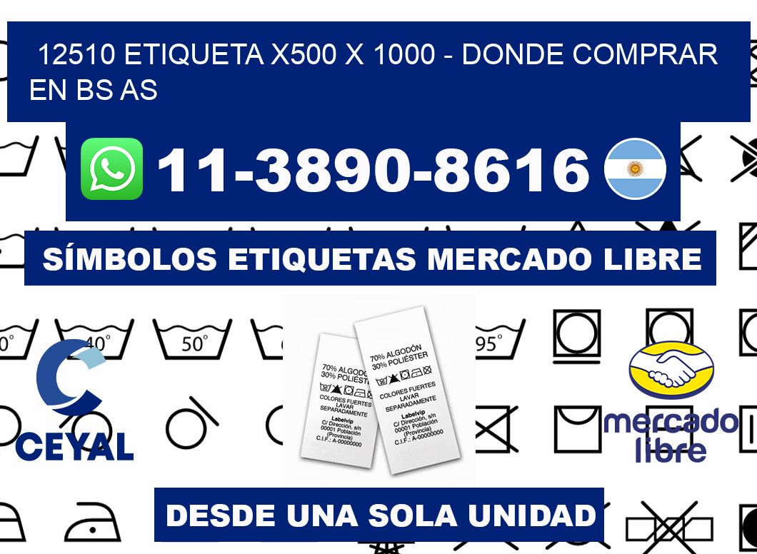 12510 etiqueta x500 x 1000 - Donde Comprar en bs as