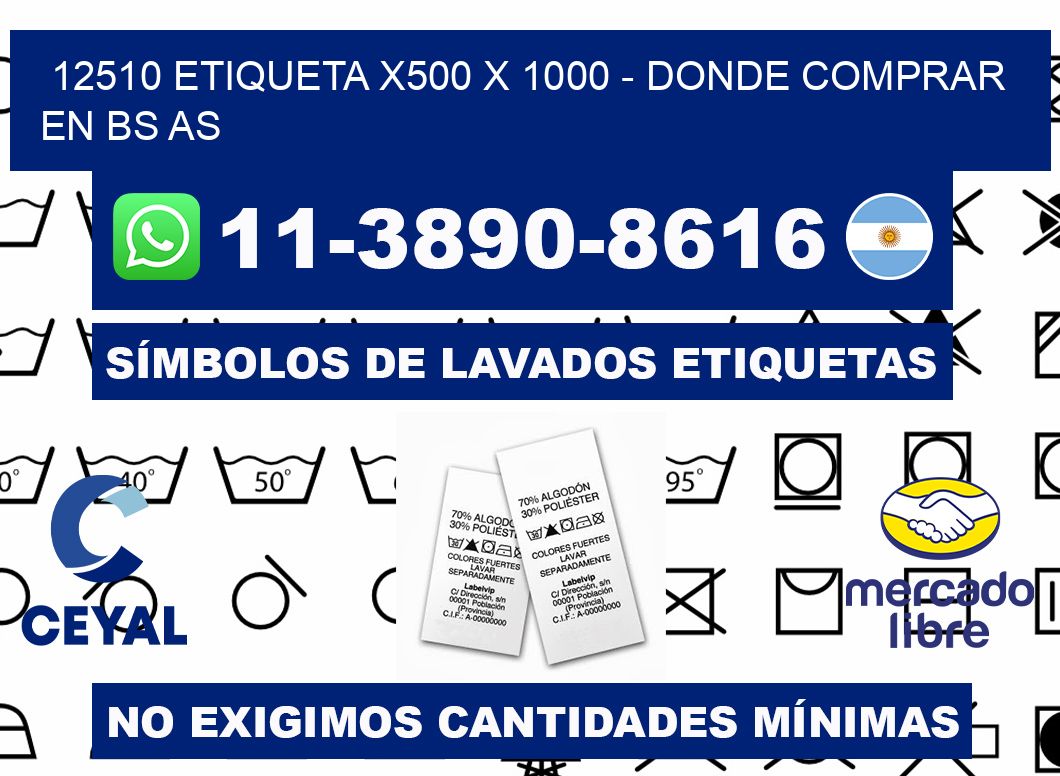 12510 etiqueta x500 x 1000 - Donde Comprar en bs as