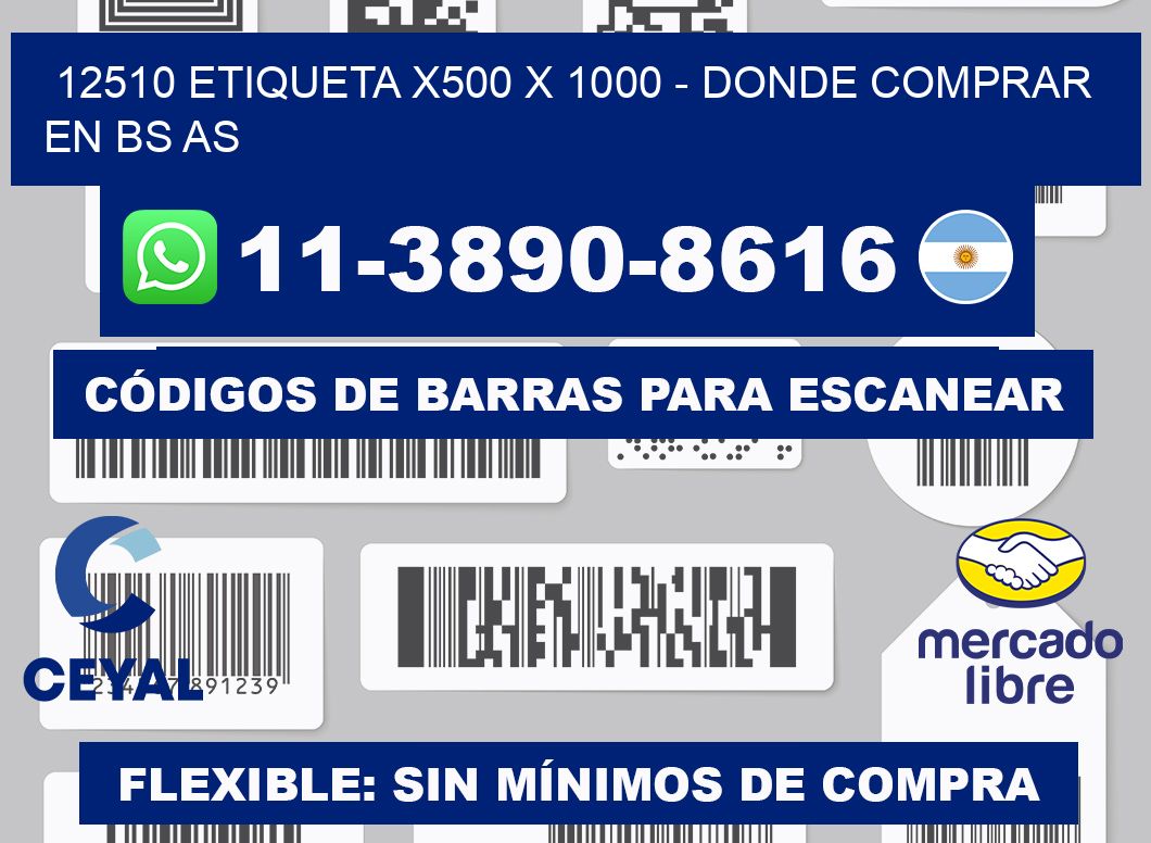 12510 etiqueta x500 x 1000 - Donde Comprar en bs as