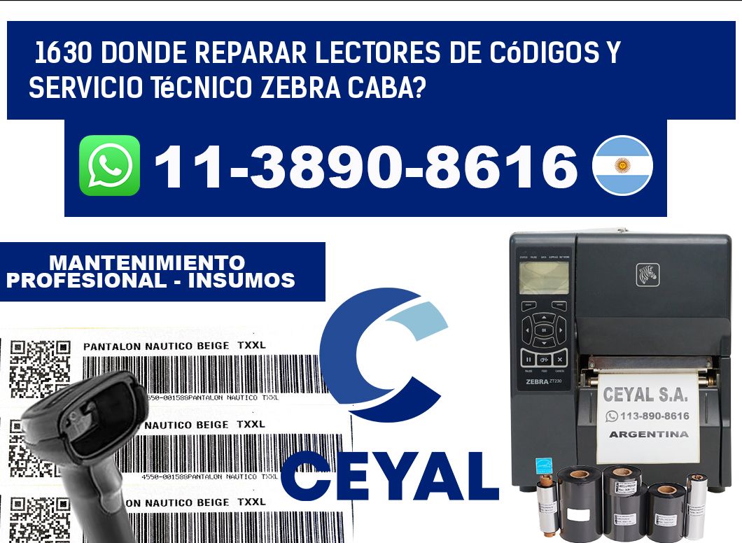 1630 donde reparar Lectores de Códigos y Servicio Técnico zebra Caba?