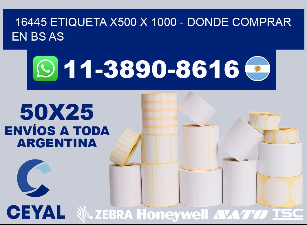 16445 etiqueta x500 x 1000 - Donde Comprar en bs as
