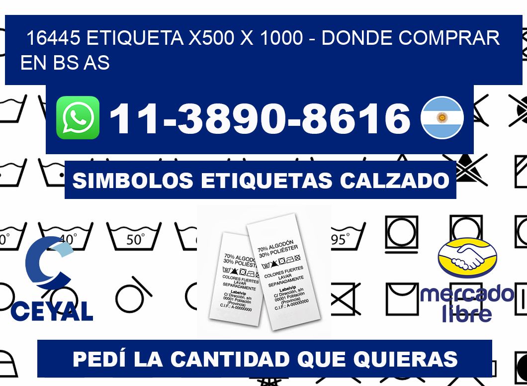 16445 etiqueta x500 x 1000 - Donde Comprar en bs as