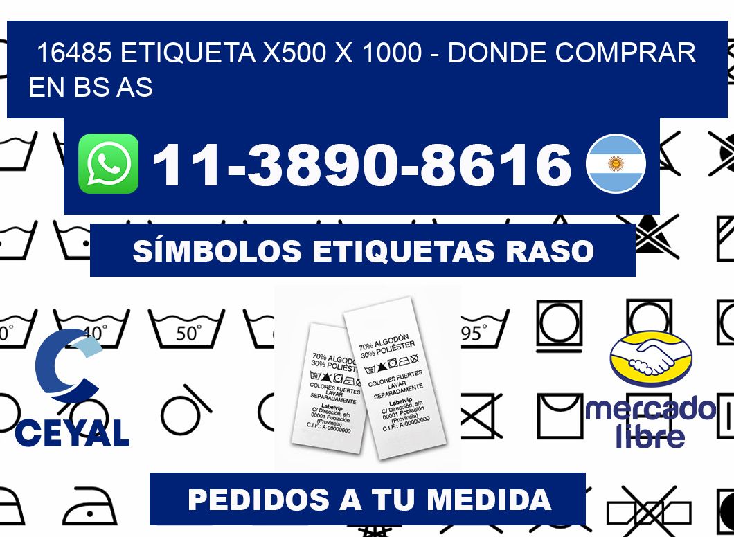 16485 etiqueta x500 x 1000 - Donde Comprar en bs as