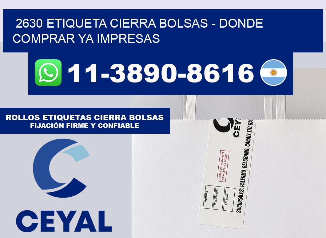 2630 etiqueta Cierra Bolsas – Donde Comprar ya impresas