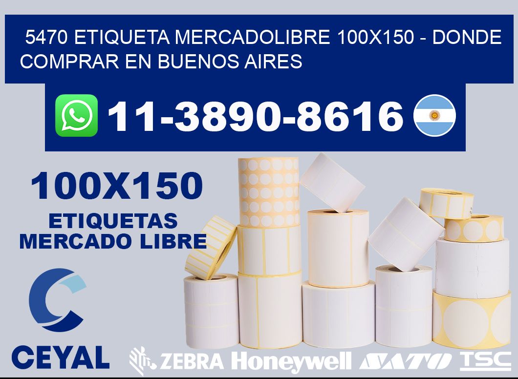 5470 etiqueta MercadoLibre 100x150 - Donde Comprar en Buenos Aires
