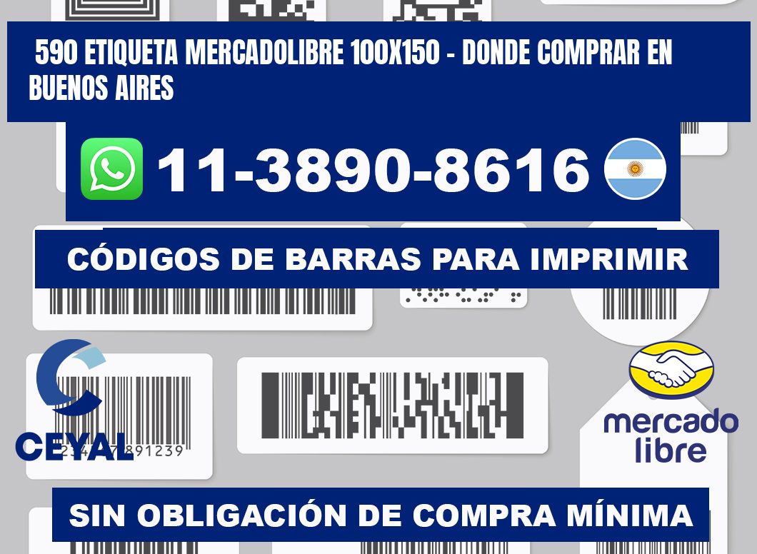 590 etiqueta MercadoLibre 100x150 - Donde Comprar en Buenos Aires