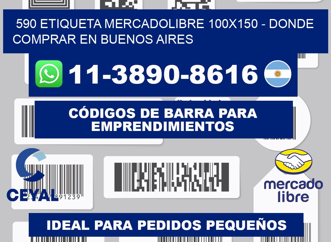 590 etiqueta MercadoLibre 100x150 - Donde Comprar en Buenos Aires