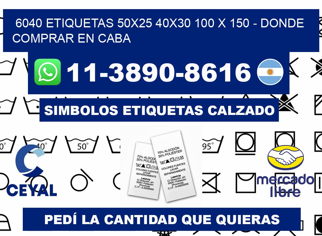 6040 etiquetas 50x25 40x30 100 x 150 - Donde Comprar en Caba