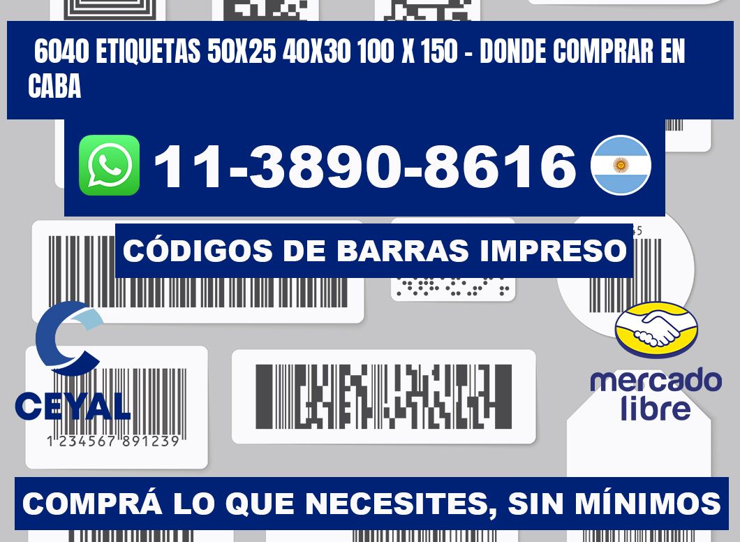 6040 etiquetas 50x25 40x30 100 x 150 - Donde Comprar en Caba