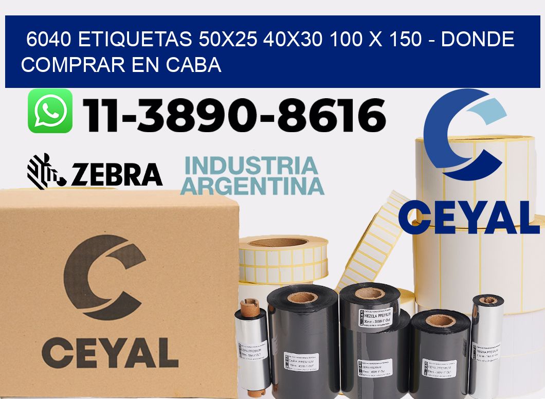 6040 etiquetas 50x25 40x30 100 x 150 - Donde Comprar en Caba