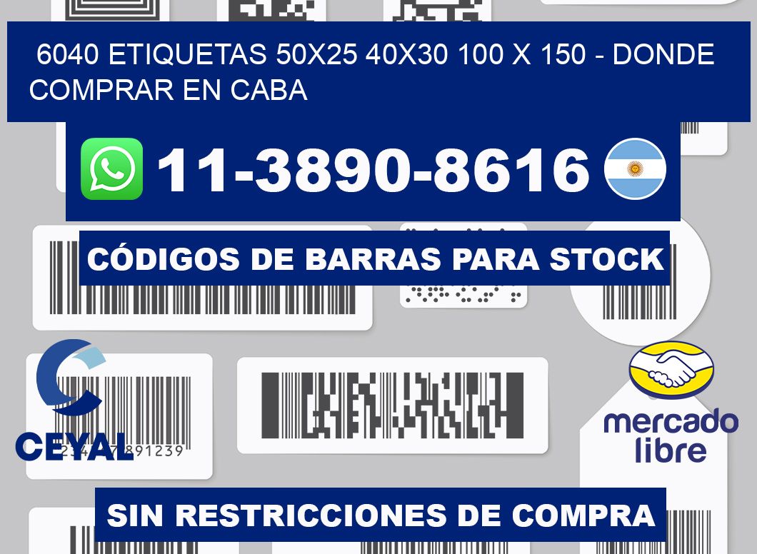 6040 etiquetas 50x25 40x30 100 x 150 - Donde Comprar en Caba