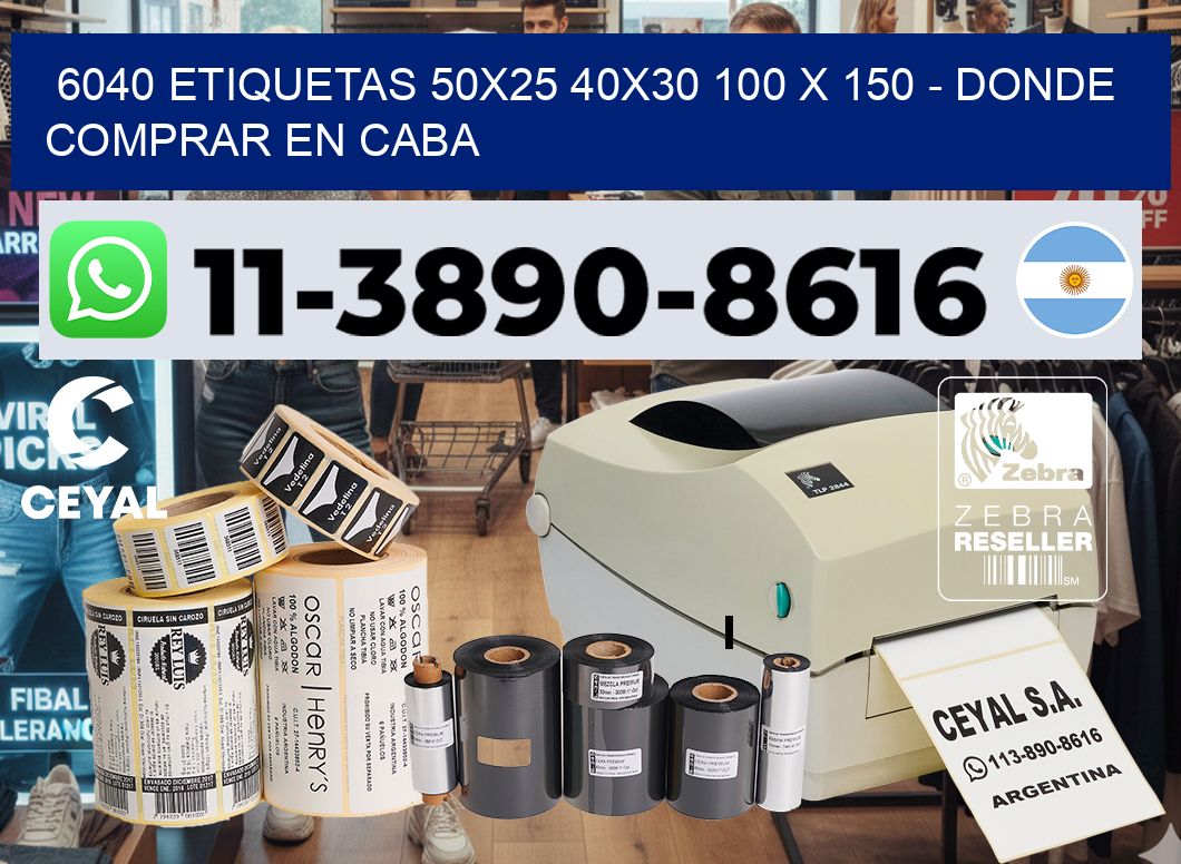 6040 etiquetas 50×25 40×30 100 x 150 – Donde Comprar en Caba