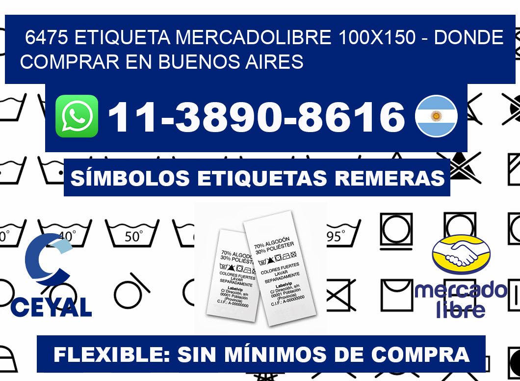 6475 etiqueta MercadoLibre 100x150 - Donde Comprar en Buenos Aires