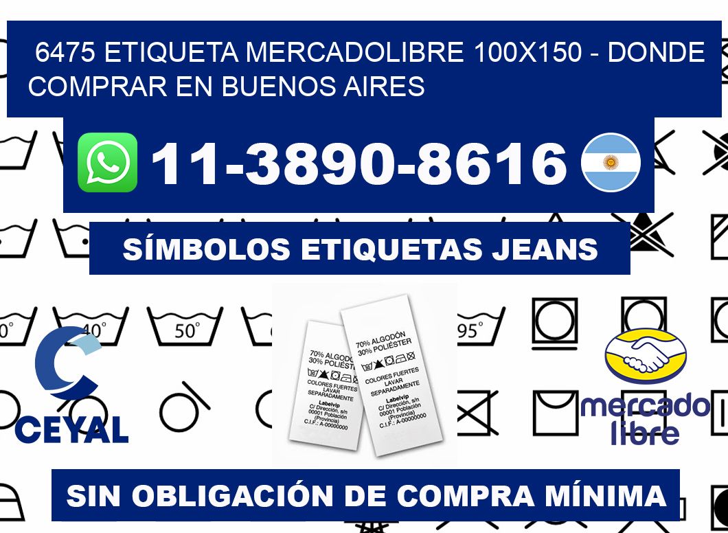 6475 etiqueta MercadoLibre 100x150 - Donde Comprar en Buenos Aires