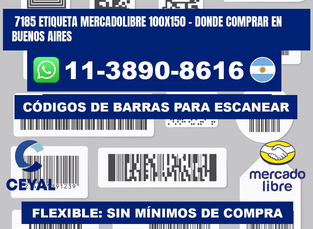 7185 etiqueta MercadoLibre 100x150 - Donde Comprar en Buenos Aires