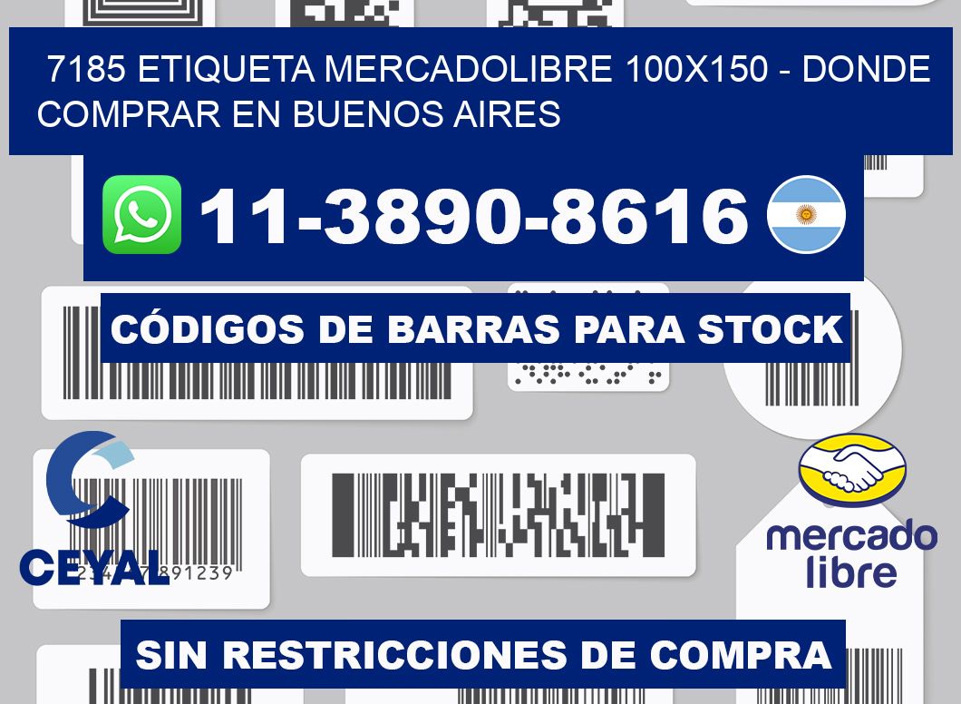 7185 etiqueta MercadoLibre 100x150 - Donde Comprar en Buenos Aires