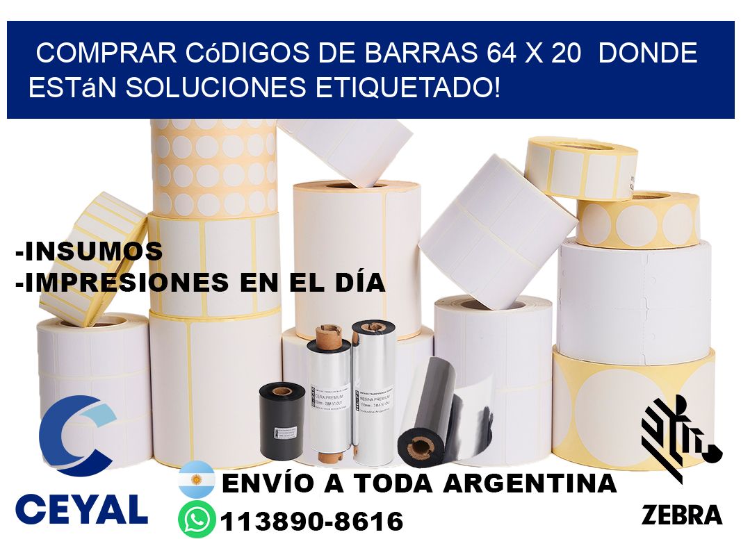 Comprar códigos de barras 64 x 20  donde están soluciones etiquetado!