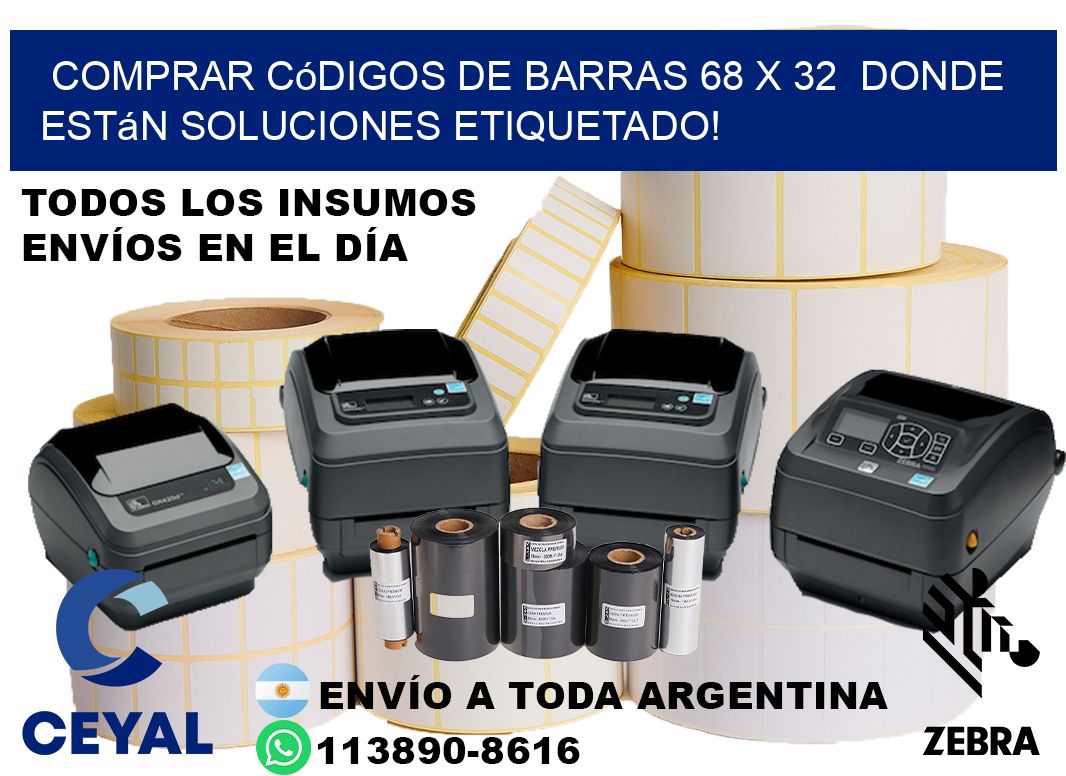 Comprar códigos de barras 68 x 32  donde están soluciones etiquetado!