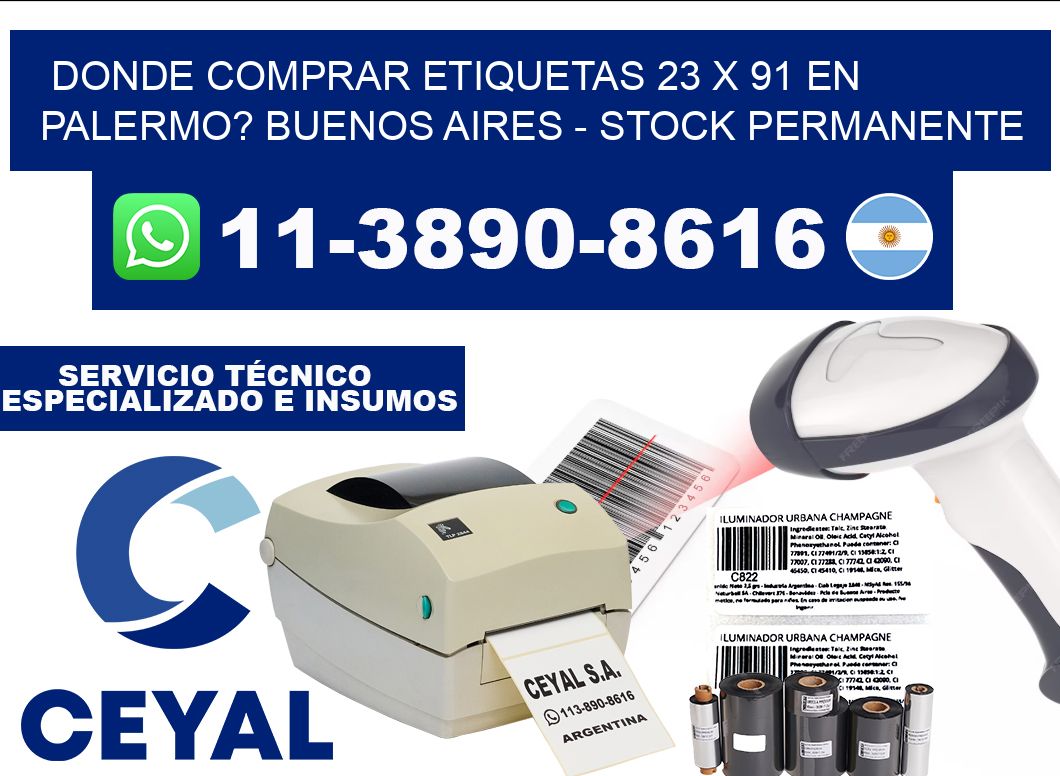 Donde Comprar etiquetas 23 x 91 en PALERMO? Buenos Aires - Stock permanente