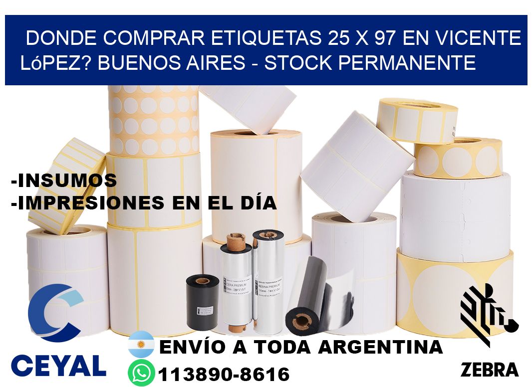 Donde Comprar etiquetas 25 x 97 en Vicente López? Buenos Aires - Stock permanente