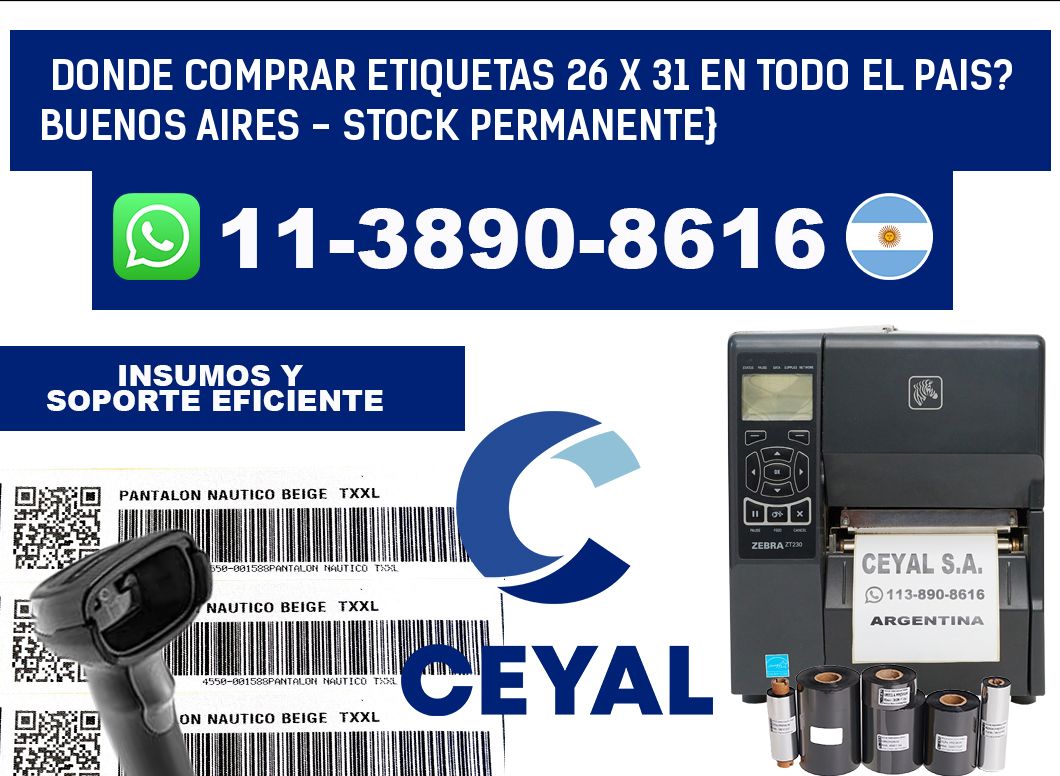 Donde Comprar etiquetas 26 x 31 en TODO EL PAIS? Buenos Aires - Stock permanente}