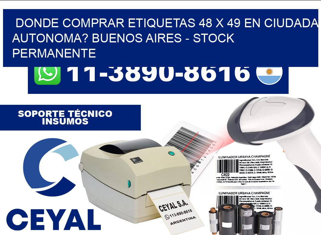 Donde Comprar etiquetas 48 x 49 en CIUDADA AUTONOMA? Buenos Aires - Stock permanente