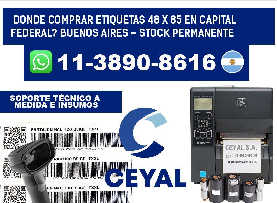 Donde Comprar etiquetas 48 x 85 en CAPITAL FEDERAL? Buenos Aires - Stock permanente
