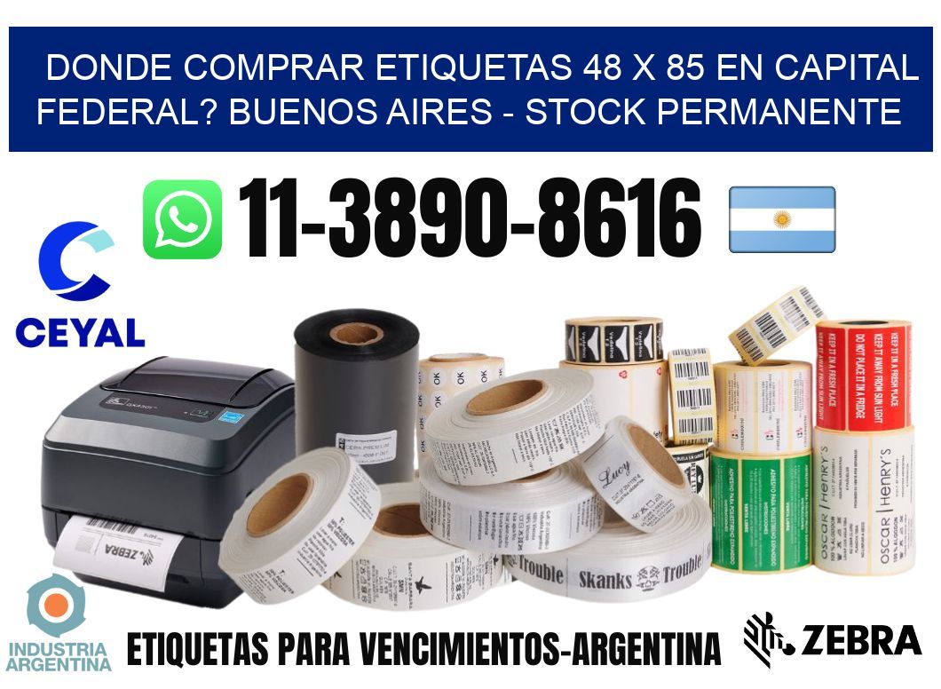 Donde Comprar etiquetas 48 x 85 en CAPITAL FEDERAL? Buenos Aires - Stock permanente