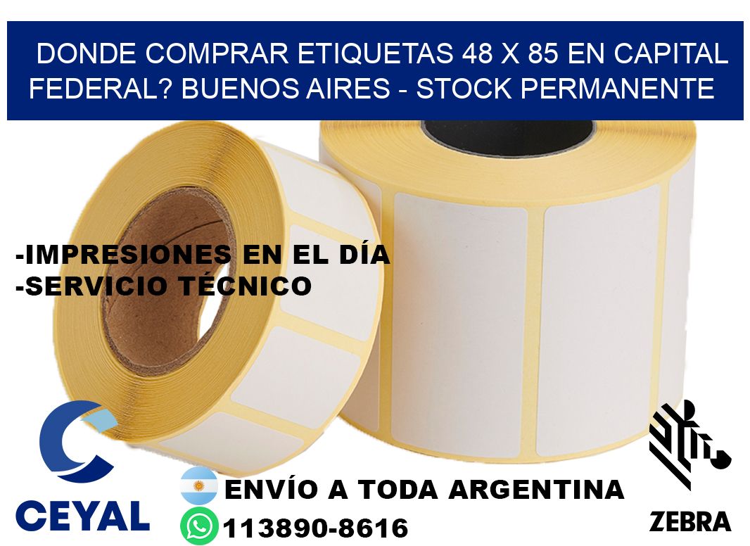 Donde Comprar etiquetas 48 x 85 en CAPITAL FEDERAL? Buenos Aires - Stock permanente