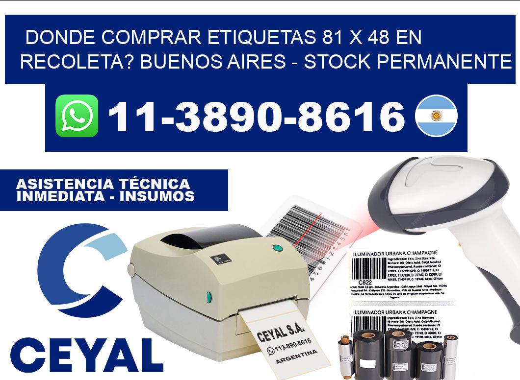 Donde Comprar etiquetas 81 x 48 en RECOLETA? Buenos Aires - Stock permanente