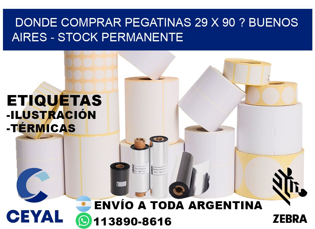 Donde Comprar pegatinas 29 x 90 ? Buenos Aires - Stock permanente