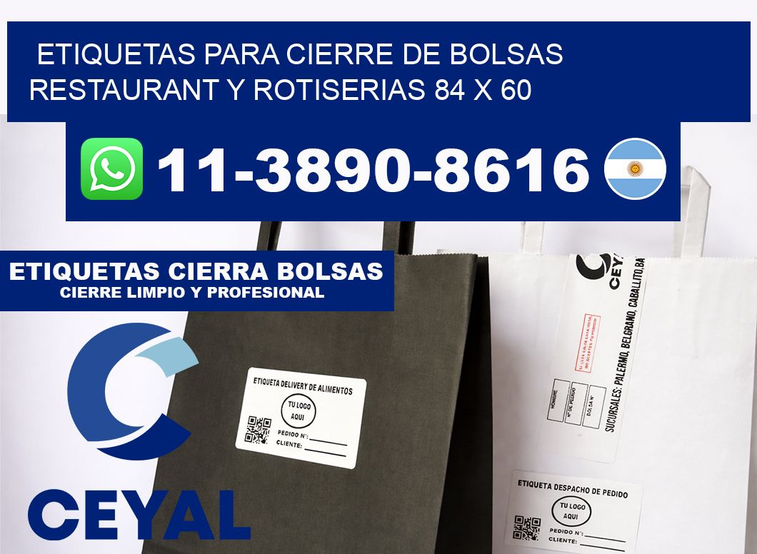 ETIQUETAS PARA CIERRE DE BOLSAS RESTAURANT Y ROTISERIAS 84 x 60