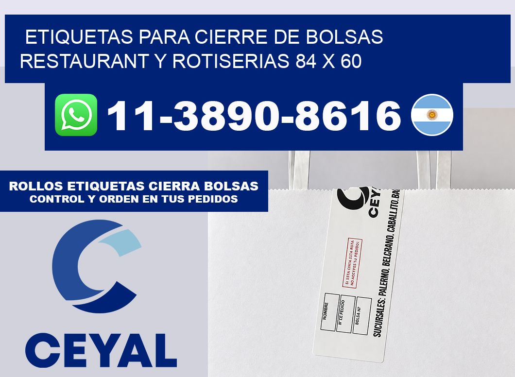 ETIQUETAS PARA CIERRE DE BOLSAS RESTAURANT Y ROTISERIAS 84 x 60