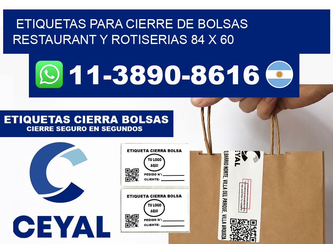 ETIQUETAS PARA CIERRE DE BOLSAS RESTAURANT Y ROTISERIAS 84 x 60
