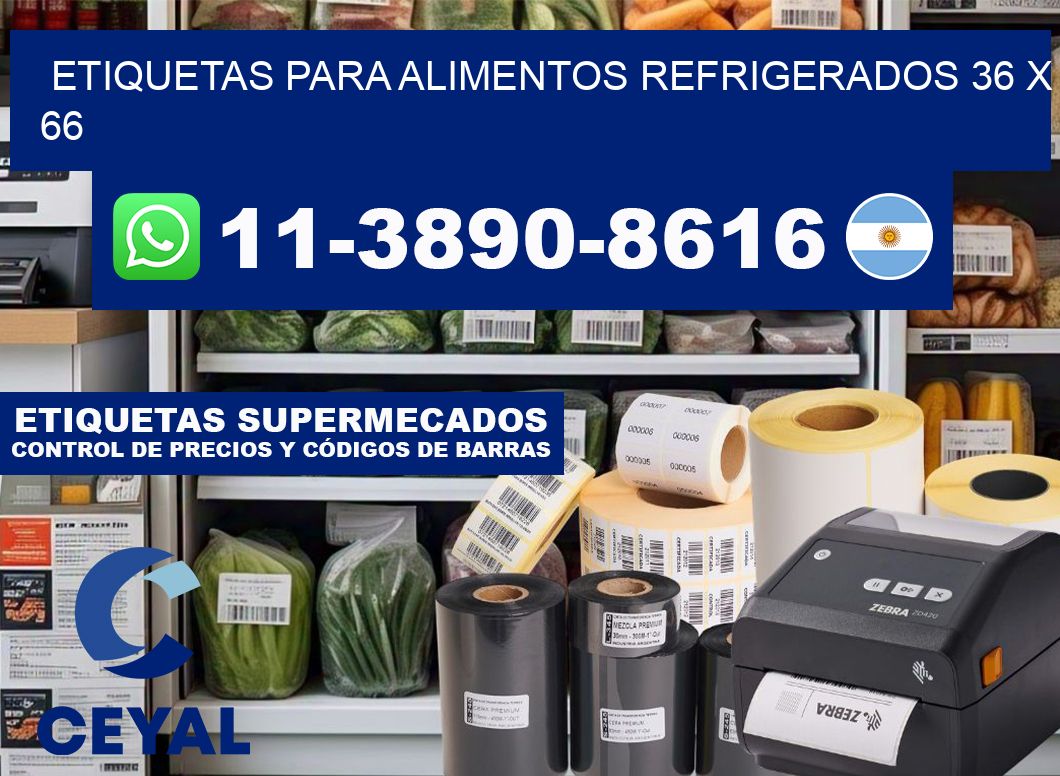 Etiquetas para alimentos refrigerados 36 x 66