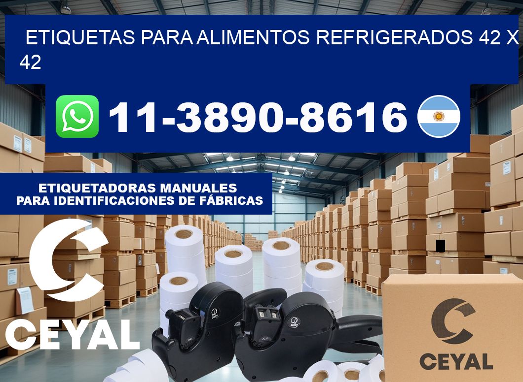 Etiquetas para alimentos refrigerados 42 x 42