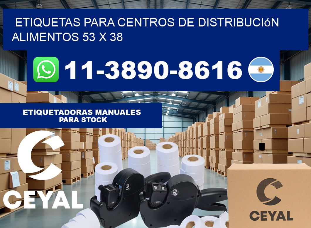 Etiquetas para centros de distribución alimentos 53 x 38