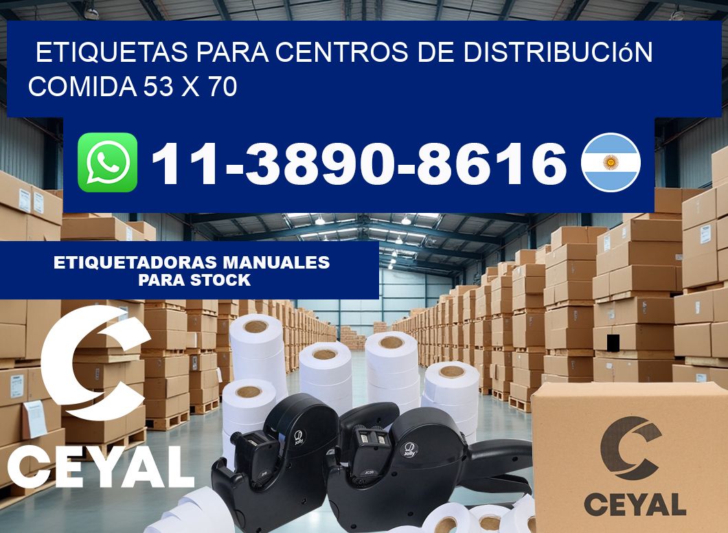 Etiquetas para centros de distribución comida 53 x 70