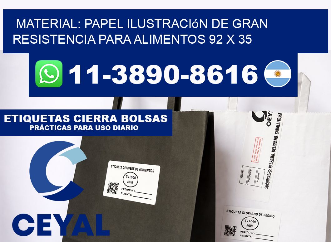 Material: papel ilustración de gran resistencia para alimentos 92 x 35