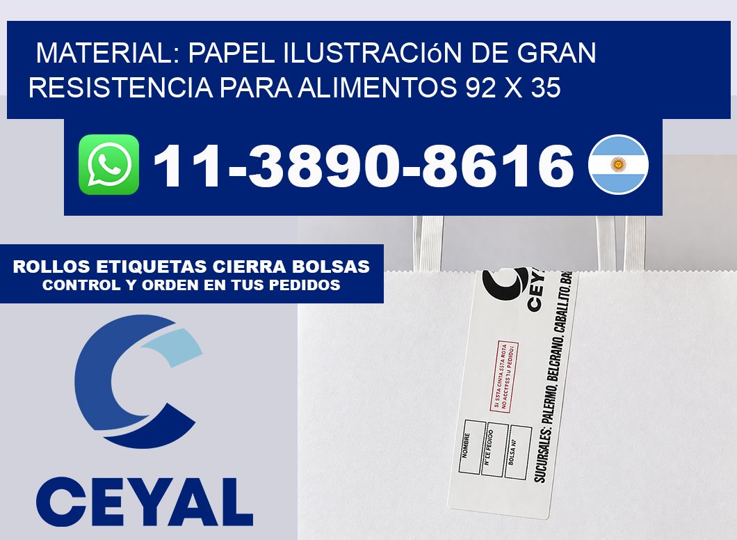 Material: papel ilustración de gran resistencia para alimentos 92 x 35