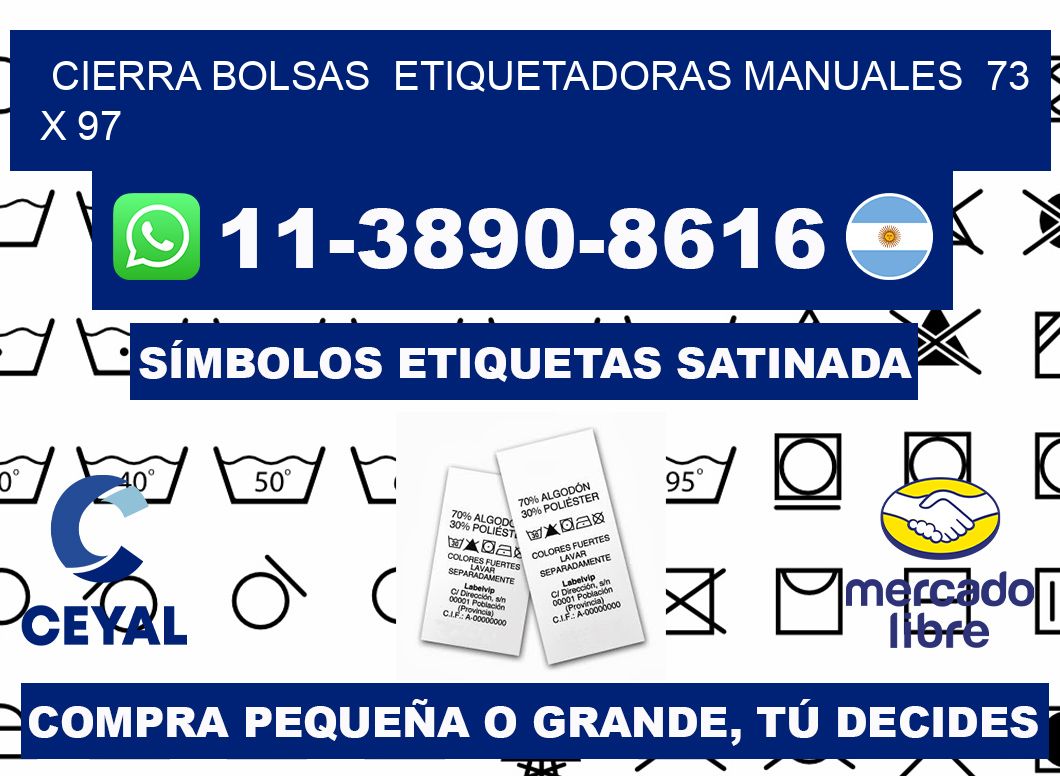 cierra bolsas  Etiquetadoras Manuales  73 x 97