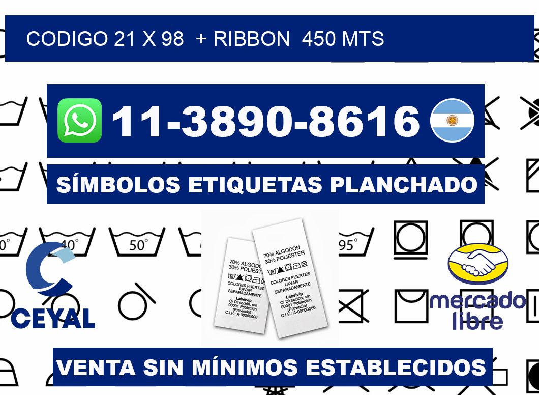 codigo 21 x 98  + ribbon  450 mts