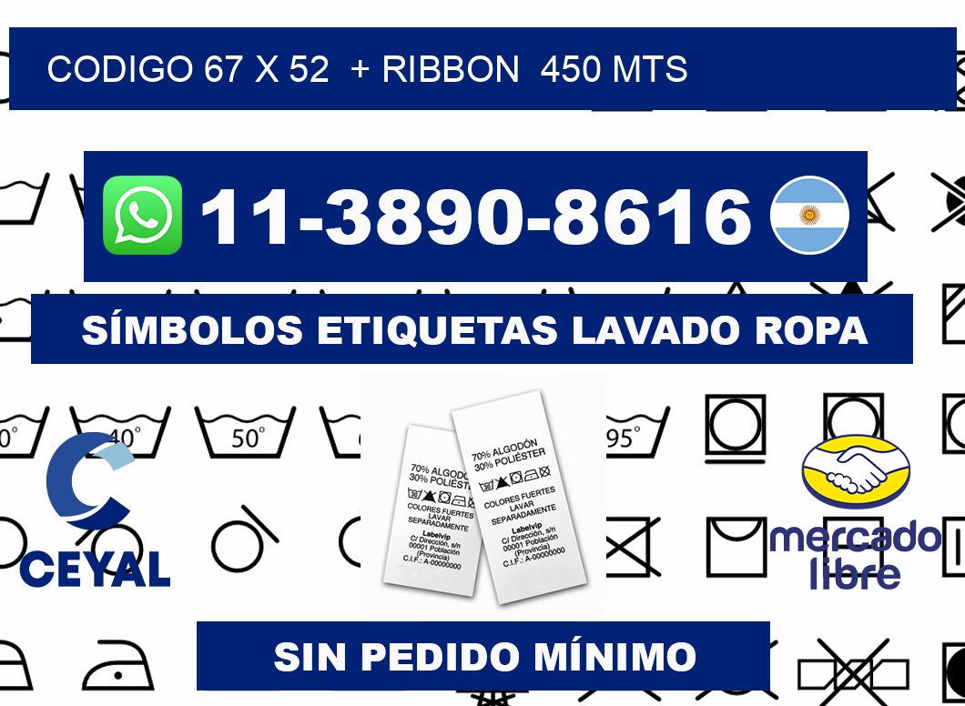 codigo 67 x 52  + ribbon  450 mts