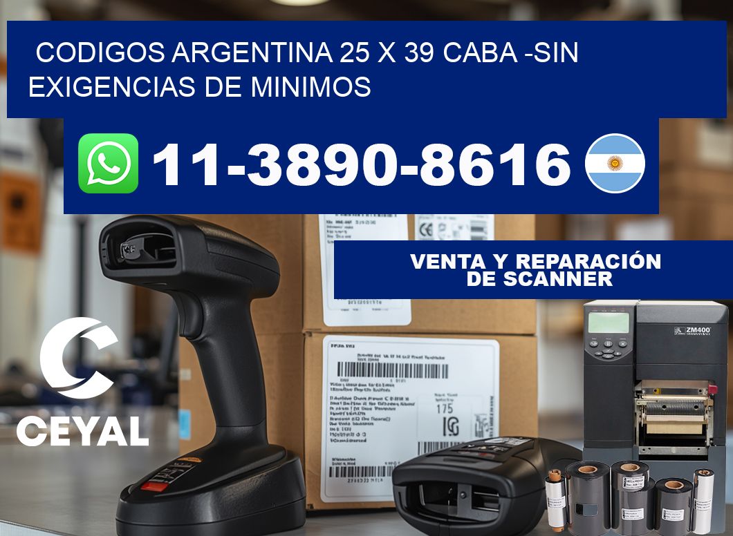 codigos Argentina 25 x 39 CABA -Sin exigencias de minimos