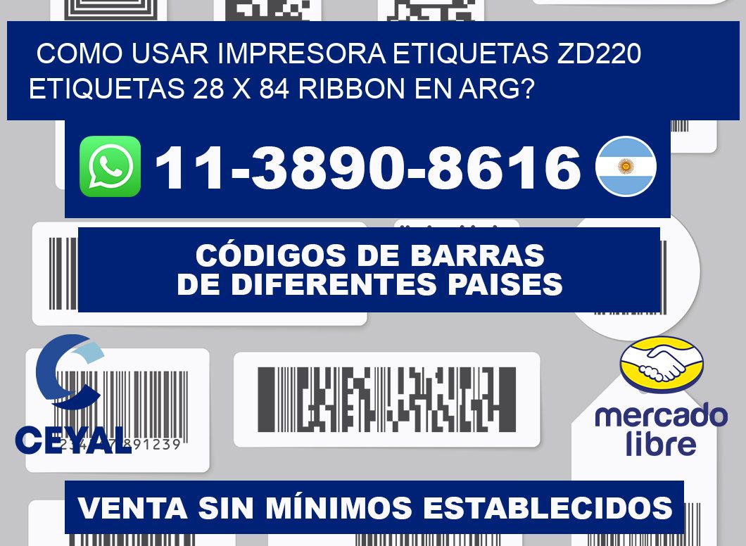 como usar impresora etiquetas zd220 etiquetas 28 x 84 ribbon en ARG?