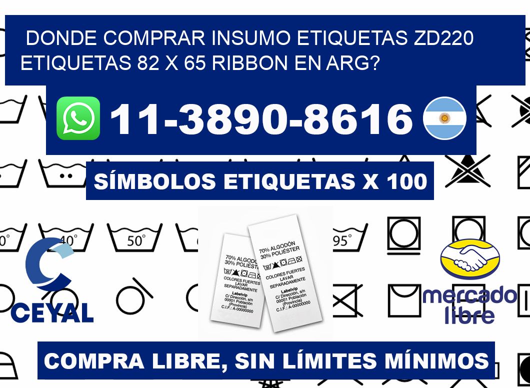 donde comprar insumo etiquetas zd220 etiquetas 82 x 65 ribbon en ARG?
