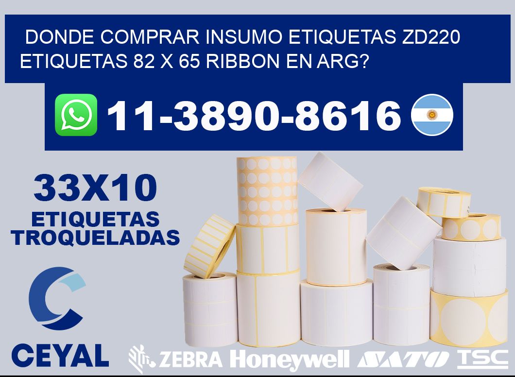 donde comprar insumo etiquetas zd220 etiquetas 82 x 65 ribbon en ARG?