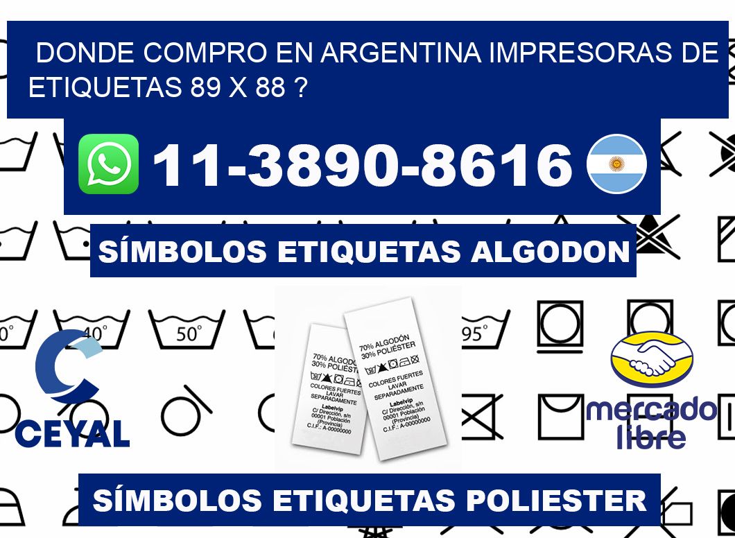 donde compro en argentina impresoras de etiquetas 89 x 88 ?
