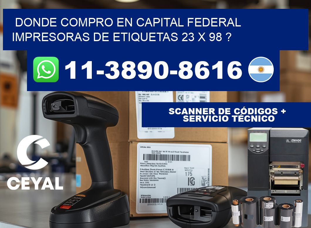 donde compro en capital federal impresoras de etiquetas 23 x 98 ?